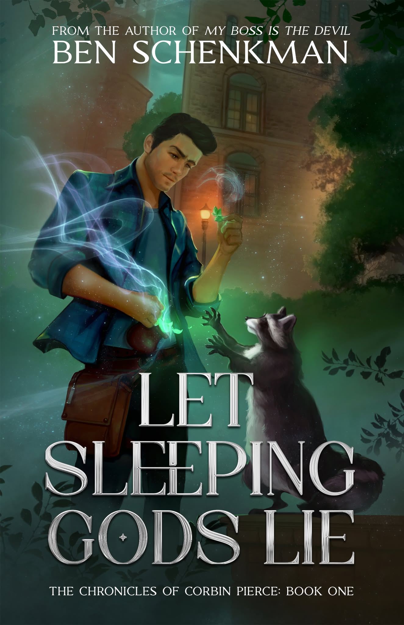Let Sleeping Gods Lie (The Chronicles of Corbin Pierce Book 1)