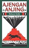 Ajengan Anjing by Ridwan Malik