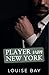 Player van New York (New York City Billionaires Book 2) (Dutch Edition)