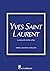 Yves Saint Laurent. La storia del celebre stilista by Emma Baxter-Wright Yves Saint Laurent. La storia del celebre stilista by Emma Baxter-Wright