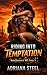 Riding into Temptation: A Forbidden Brother's Best Friend Motorcycle Club Romance (IRON SERPENTS MC Book 1)