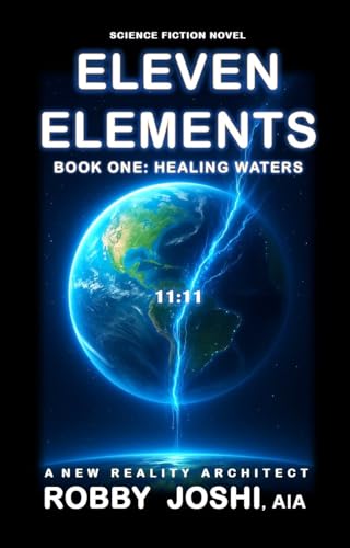 ELEVEN ELEMENTS: BOOK ONE: HEALING WATERS (Kindle Edition)