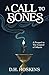 A Call to Bones by D.H. Hoskins A Call to Bones by D.H. Hoskins