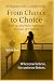 From Chance to Choice. The Quantum Path to Living by Faith by Sylvia Suhr