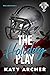 The Holiday Play by Katy Archer