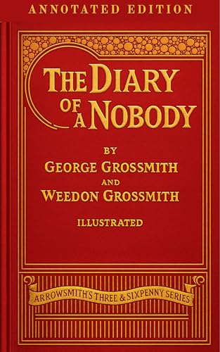 Diary of a Nobody: Annotated and Illustrated Edition