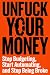UNFUCK YOUR MONEY by Subham Dutta