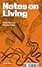 Notes on Living: Reflection...