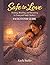Safe to Love: Small Group F...