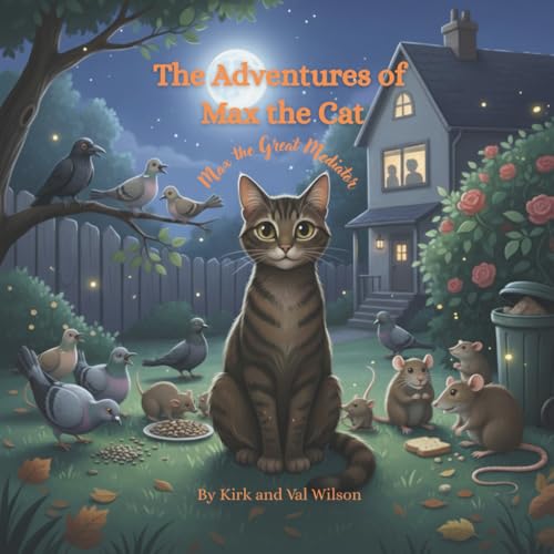 The Adventures of Max the Cat: Max the Great Mediator (Paperback)