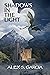 Shadows in the Light by Alex S. Garcia Shadows in the Light by Alex S. Garcia