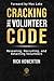 Cracking the Volunteer Code by Rick Howerton