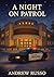 A Night On Patrol