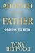 Adopted by the Father by Anthony Reppucci AL