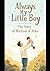 Always My Little Boy by Dr Chizzy Chuks