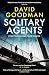 Solitary Agents: a gripping spy thriller from the multi-award-winning writer