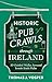 Historic Pub Crawls Through Ireland: 12 Guided Walks Around Iconic Irish Pubs and Landmarks