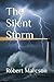 The Silent Storm (THE STORM...
