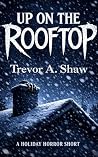 Up on the Rooftop