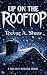 Up on the Rooftop