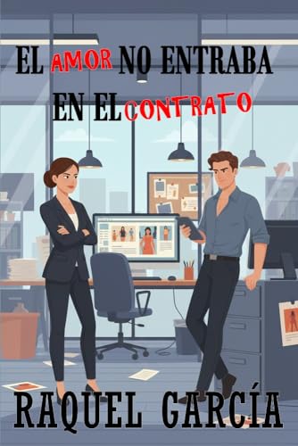 El amor no entraba en el contrato: Comedia romántica (Amores Imperfectos) (Spanish Edition)