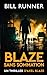Blaze : Sans Sommation: Un thriller d'Axel Blaze (Tome 1) (Axel Blaze Thrillers (French)) (French Edition)