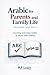 Arabic for Parents and Fami...