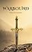 Warbound (The Children of t...