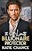 The Off-Limits Billionaire Protector by Katie Chance