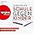 Schule gegen Kinder by Silke Müller