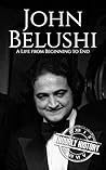 John Belushi: A L...