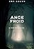 Ange Froid