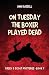 On Tuesday the Boxer Played Dead by Ann Russell