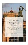 The Austro-Hungar...