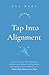 Tap Into Alignment by Eva Hart
