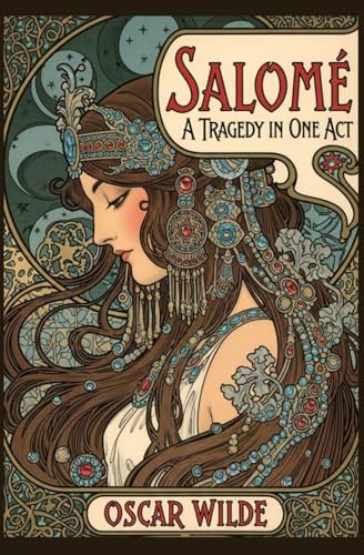 Salomé: A Tragedy in One Act