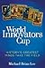 World Innovators Cup: Histo...