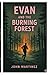 EVAN AND THE BURNING FOREST