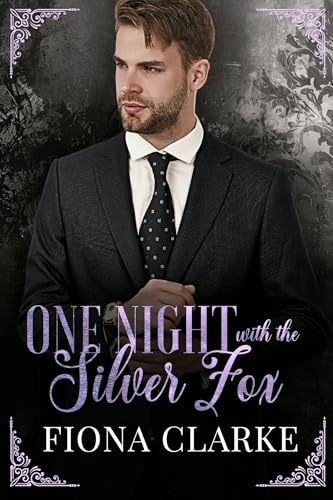 One Night with the Silver Fox (One Wild Night: Fling to Forever)