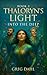Thaloryn's Light: Into The ...