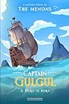 Captain GulGul : ...