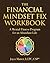The Financial Mindset Fix Workbook by Joyce Marter