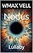 Nodus: Lullaby