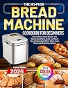 The No-Fuss Bread...