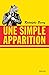 Une simple apparition