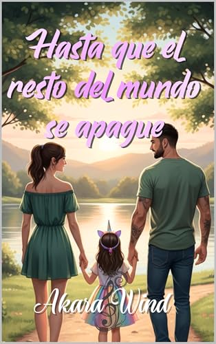 Hasta que el resto del mundo se apague (Spanish Edition)