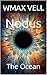 Nodus: The Ocean