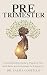 Pretrimester: A Groundbreak...