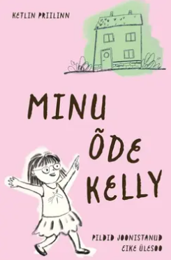 Minu õde Kelly (Hardcover)