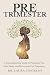 Pretrimester: A Groundbreak...
